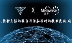 如何解决TP钱包无法转出问题？全面指南TP钱包