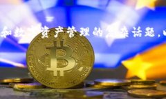 关于“TP钱包会被国家禁止吗”的问题，这是一个